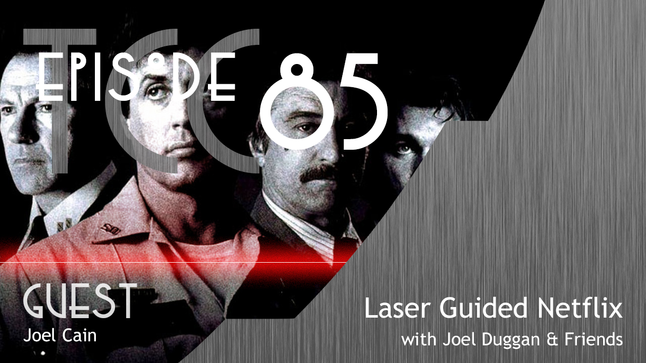 The Citadel Cafe 085: Laser Guided Netflix
