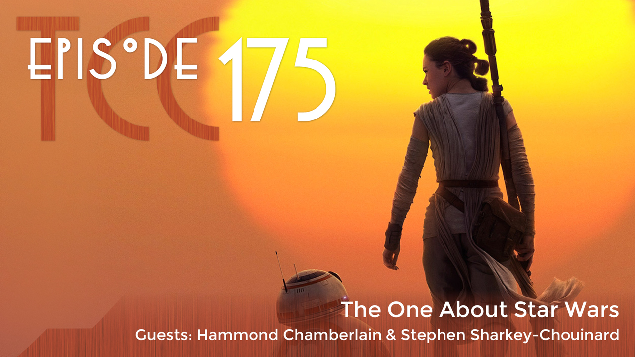 The Citadel Cafe 175: The One About Star Wars