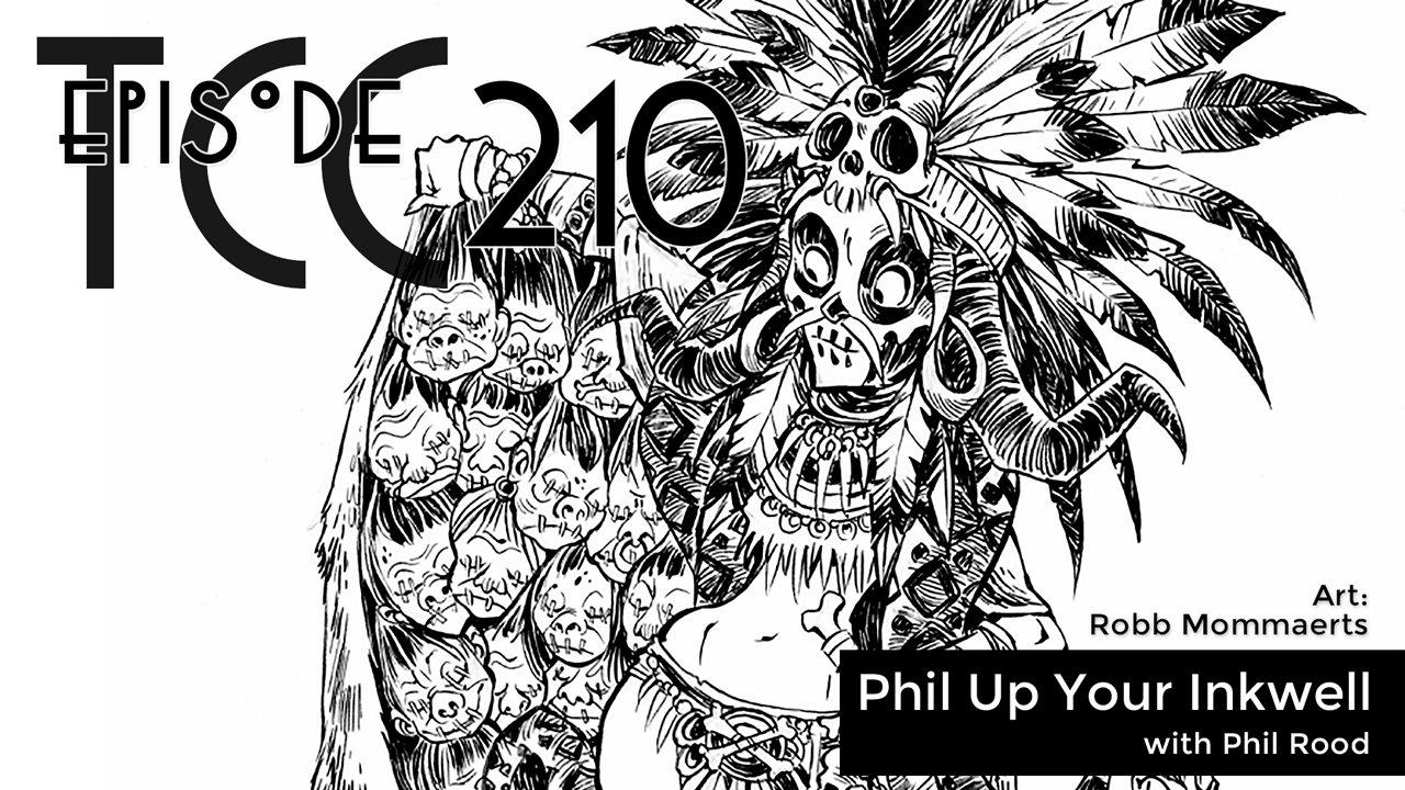 The Citadel Cafe 210: Phil Up Your Inkwell