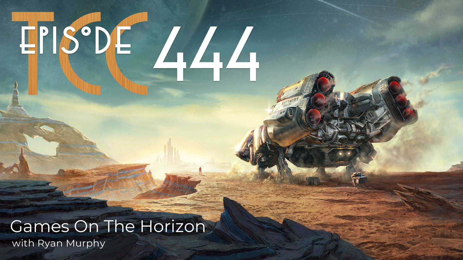The Citadel Cafe 444: Games On The Horizon