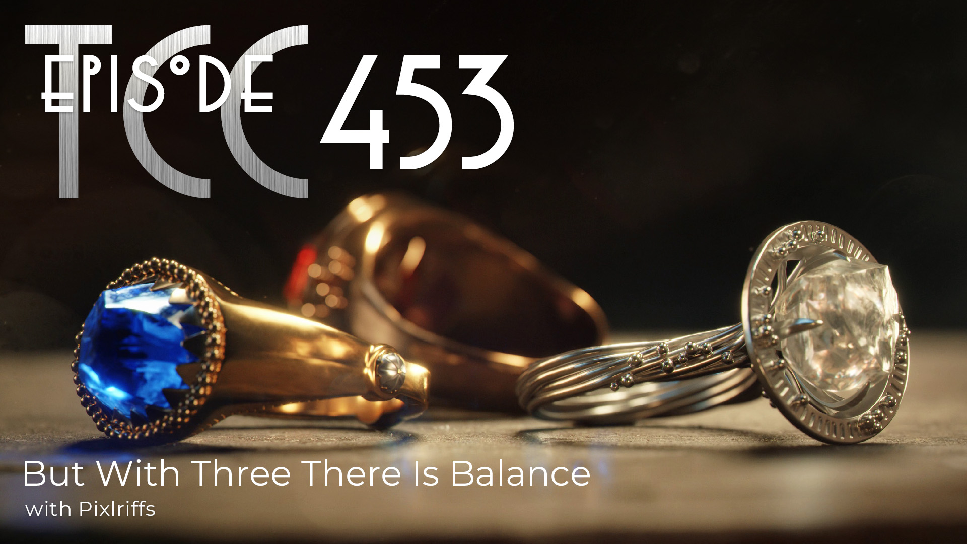 The Citadel Cafe 453: But With Three There Is Balance